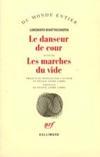 Le danseur de cour/les marches du vide