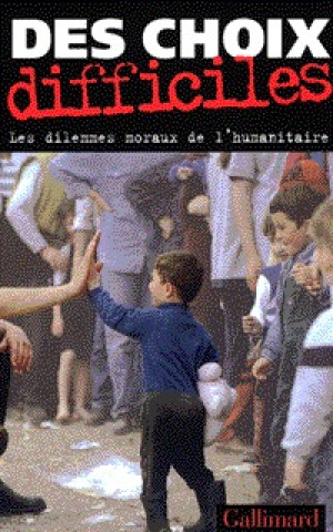 Des Choix difficiles