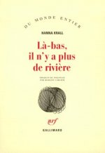Là-bas, il n'y a plus de rivière