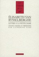 Lettres à la Petite Dame un petit à la campagne, juin 1924-décembre 1926