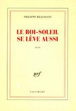Le Roi-Soleil se lève aussi