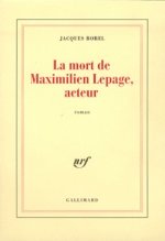 La Mort de Maximilien Lepage, acteur
