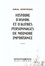Histoire d'Ashok et d'autres personnages de moindre importance