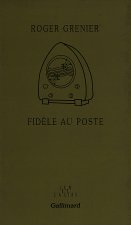 Fidèle au poste