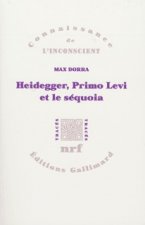 Heidegger, Primo Levi et le séquoia