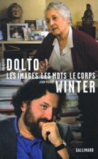 Entretiens, IV : Les Images, les mots, le corps