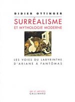 Surréalisme et mythologie moderne