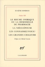 Le Rhume onirique ou La demoiselle de pharmacie - La Nièce-épouse - Les connaissez-vous ? - Les Grandes chaleurs