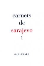 Carnets de Sarajevo 1