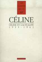 Céline et l'actualité