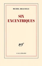 Six excentriques