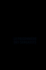 La Prisonnière des Sargasses