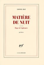 Matière de nuit/Eloge de l'éphémère