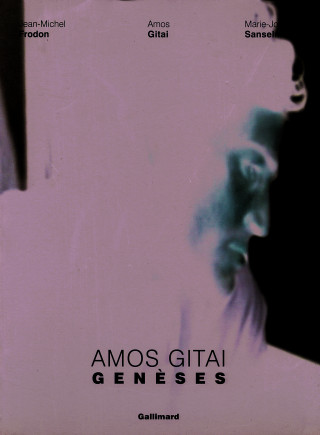 Amos Gitai. Genèses