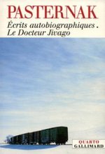 Écrits autobiographiques - Le Docteur Jivago