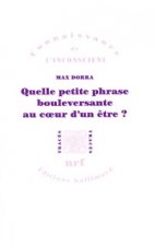 Quelle petite phrase bouleversante au coeur d'un être ?