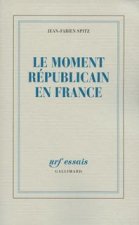Le moment républicain en France