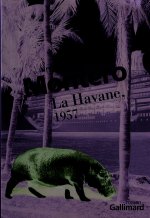 La Havane, 1957 roman