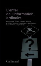 L'enfer de l'information ordinaire