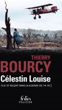 Célestin Louise, flic et soldat dans la guerre de 14-18