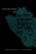 Le coeur n'est pas un genou que l'on plie