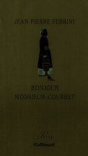 Bonjour Monsieur Courbet