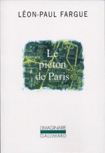 Le piéton de Paris/D'après Paris