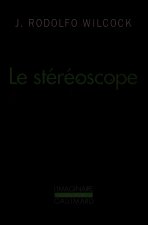 Le stéréoscope des solitaires