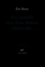 Une querelle avec Alain Badiou, philosophe