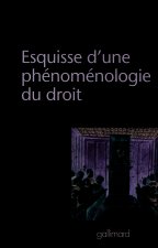 Esquisse d'une phénoménologie du Droit
