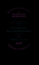 À l'épreuve des totalitarismes
