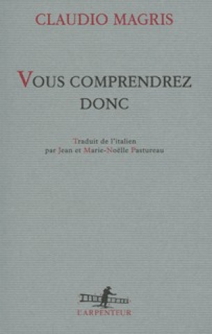 Vous comprendrez donc