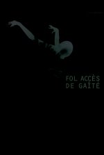 Fol accès de gaîté