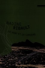 Le vent et la lumière