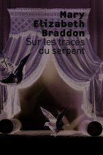 Sur les traces du serpent