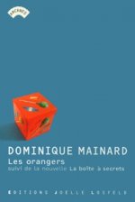 Les orangers / La boite à secrets