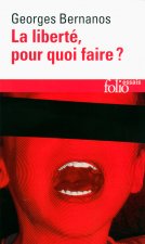 La liberté, pour quoi faire ?