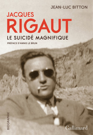 Jacques Rigaut, le suicide magnifique