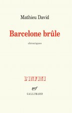 Barcelone brule