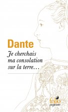 Je cherchais ma consolation sur la terre...