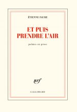 Et puis prendre l'air