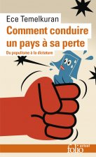 Comment conduire un pays à sa perte