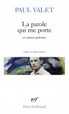 La parole qui me porte et autres poèmes