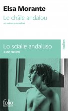 Le châle andalou et autres nouvelles/Lo scialle andaluso e altri racconti