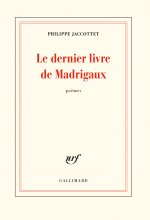 Le dernier livre de Madrigaux