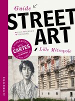 Guide du street art à Lille Métropole