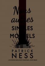 Nous autres simples mortels