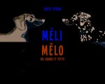 Méli-mélo des grands et petits chiens