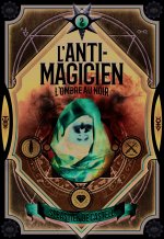 L'Anti-Magicien, 2