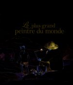 Le plus grand peintre du monde